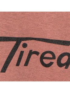 画像4: 【TIRED - タイレッド 】Super Tired TEE/Brick (Tシャツ/ブリック) (4)